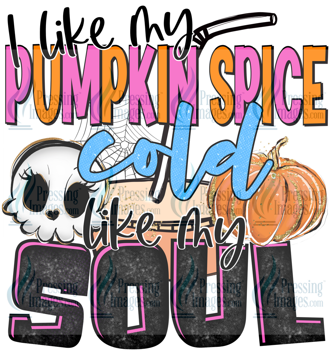 Decal: 1635 I Like my pumpkin spice cold like my soul